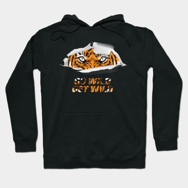 GO WILD GET WILD TIGER DESIGN Hoodie by STUDIOVO